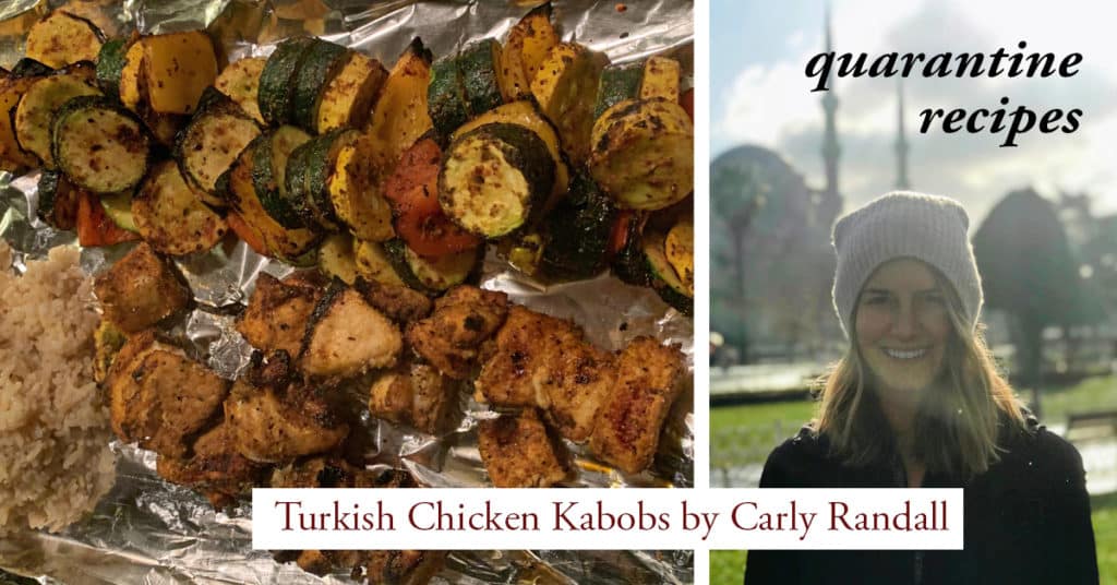 quarantine recipe turkish chicken kabobs